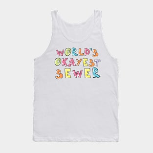 World's Okayest Sewer Gift Idea Tank Top